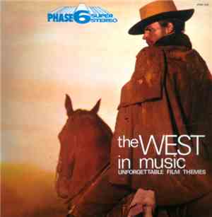 Various - The West In Music (Unforgettable Film Themes)