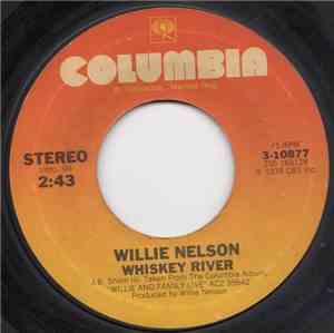 Willie Nelson - Whiskey River / Under The Double Eagle
