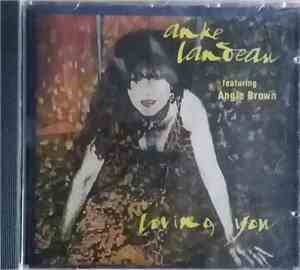 Anke Landeau Featuring Angie Brown - Loving You