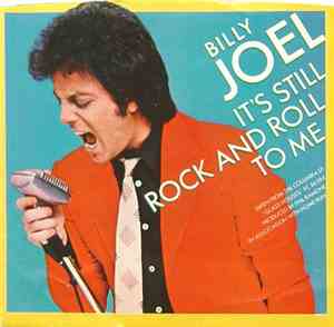 Billy Joel - It's Still Rock And Roll To Me / Through The Long Night