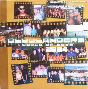 Clublanders - World Of Love 2004