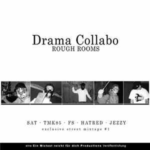 Drama Collabo - Rough Rooms: Exclusive Street Mixtape Volume 1