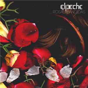 ElPeche - Rosas Bandidas