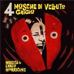 Ennio Morricone - 4 Mosche Di Velluto Grigio