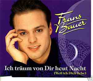 Frans Bauer - Ich Träum Von Dir Heut Nacht (Weil Ich Dich Liebe)