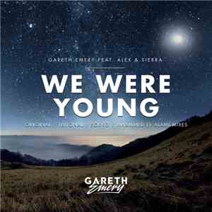 Gareth Emery Feat. Alex & Sierra - We Were Young