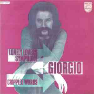 Giorgio - Lonely Lovers' Symphony / Crippled Words