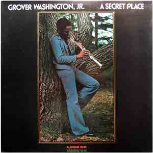 Grover Washington, Jr. - A Secret Place