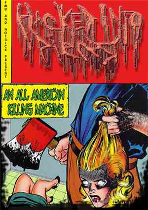 Hacked Into Pieces - An All American Killing Machine