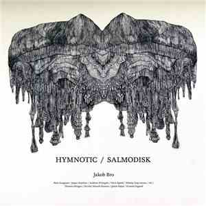 Jakob Bro - Hymnotic / Salmodisk