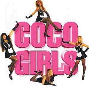 Les Coco Girls - Ces Filles Sont Too Much