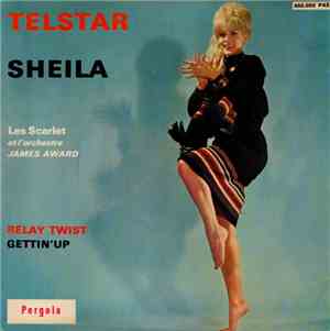 Les Scarlet Et L'Orchestre James Award - Telstar/ Sheila/ Relay Twist/ Gett ...