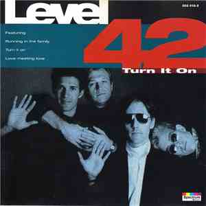 Level 42 - Turn It On