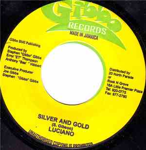 Luciano  / I Wayne - Silver And Gold / Living In Love
