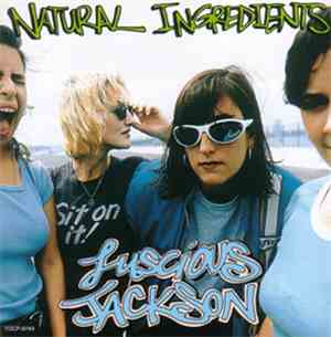 Luscious Jackson - Natural Ingredients