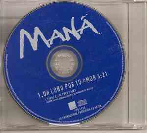 Maná - Un Lobo Por Tu Amor