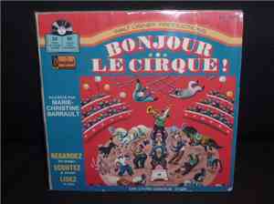 Marie-Christine Barrault - Bonjour Le Cirque