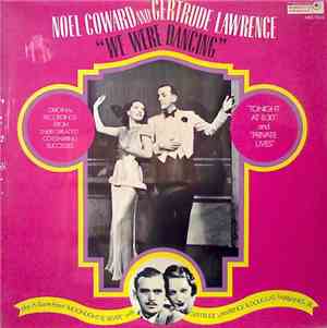 Noel Coward And Gertrude Lawrence - We Were Dancing