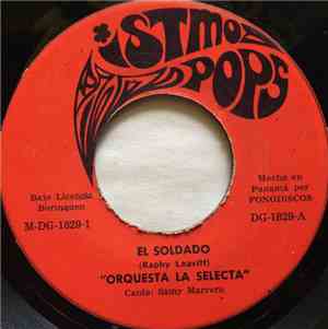 Orquesta La Selecta - Soldado / Dificil De Olvidar