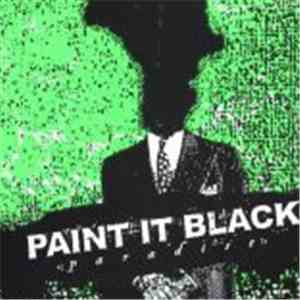 Paint It Black - Paradise
