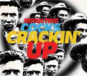 Revolting Cocks - Crackin' Up