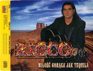 Ricco  - Miłość Gorąca Jak Tequila