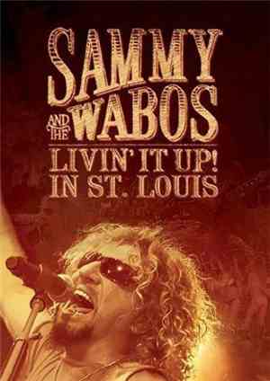 Sammy Hagar And The Wabos - Livin' It Up In St. Louis