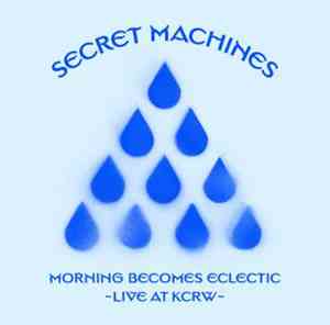 Secret Machines - Morning Becomes Eclectic - Live At KCRW
