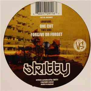 Skitty - One Cut / Forgive Or Forget
