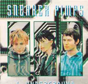 Sneaker Pimps - 6 Underground