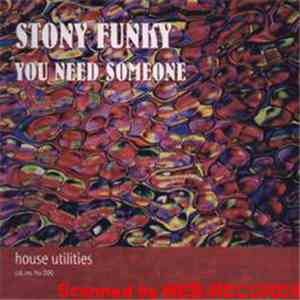 Stony Funky - You Need Someone