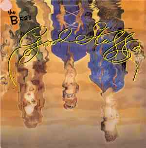 The B-52's - Good Stuff