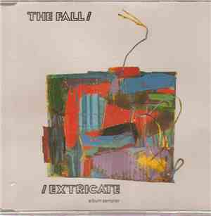 The Fall - Extricate Album Sampler