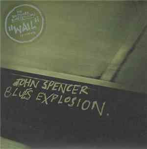 The Jon Spencer Blues Explosion - Wail