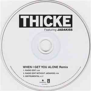Thicke - When I Get You Alone Remix