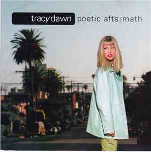 Tracy Dawn - Poetic Aftermath