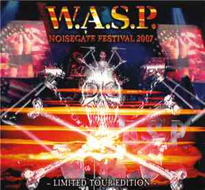 W.A.S.P. - Noisegate Festival 2007