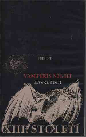 XIII. Století - Vampiris Night Live Concert