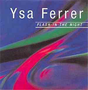 Ysa Ferrer - Flash In The Night
