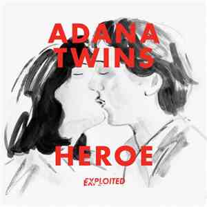 Adana Twins - Heroe (Remixes)