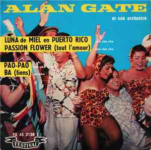 Alan Gate Et Son Orchestre - Luna De Miel En Puerto Rico