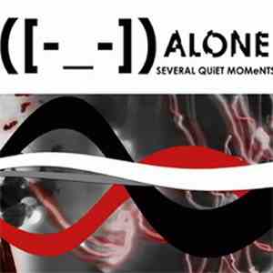 Alone  - Several Quiet Moments