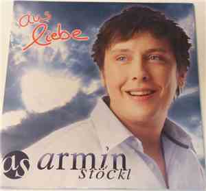 Armin Stöckl - Aus Liebe