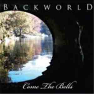 Backworld - Come The Bells