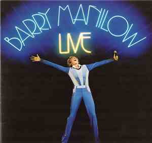 Barry Manilow - Live