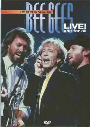 Bee Gees - The Very Best Of The Bee Gees Live! One For All