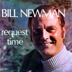 Bill Newman  - Request Time