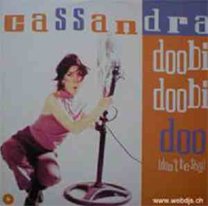 Cassandra - Doobi Doobi Doo (Don't Be Shy)