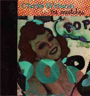 Chris Wilson  & The Sneetches - Chris Wilson & The Sneetches