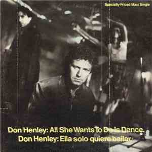 Don Henley - All She Wants To Do Is Dance